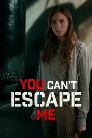 You Can't Escape Me-voll