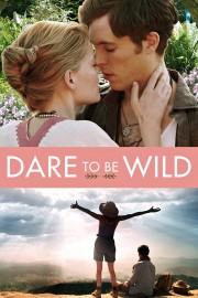 Dare to Be Wild-voll