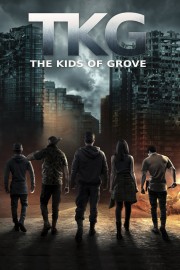 TKG: The Kids of Grove-voll