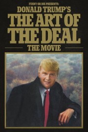 Donald Trump's The Art of the Deal: The Movie-voll