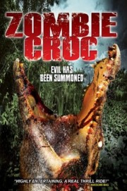 A Zombie Croc: Evil Has Been Summoned-voll