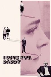 I Love You, Daddy-voll