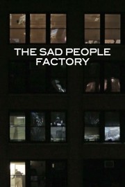 Sad People Factory-voll