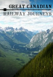 Great Canadian Railway Journeys-voll