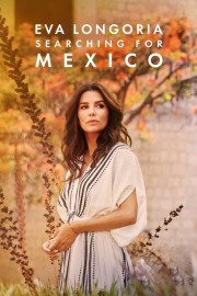 Eva Longoria: Searching for Mexico-voll