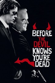 Before the Devil Knows You're Dead-voll