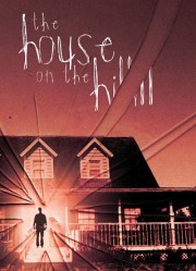The House On The Hill-voll