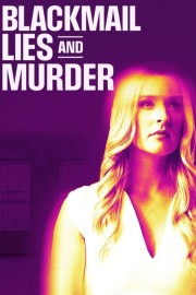 Blackmail, Lies and Murder-voll