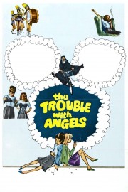 The Trouble with Angels-voll
