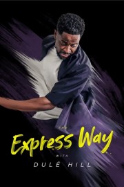 The Express Way with Dulé Hill-voll