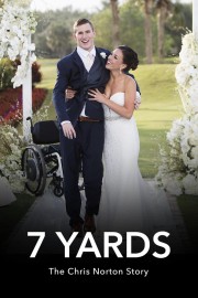 7 Yards: The Chris Norton Story-voll