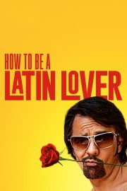 How to Be a Latin Lover-voll