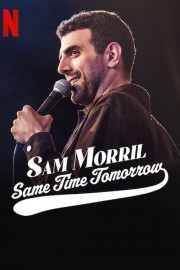 Sam Morril: Same Time Tomorrow-voll