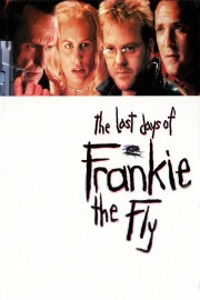 The Last Days of Frankie the Fly-voll