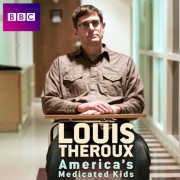 Louis Theroux: America's Medicated Kids-voll