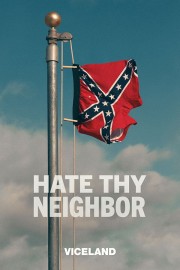 Hate Thy Neighbor-voll