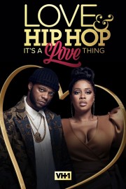 Love & Hip Hop: It’s a Love Thing-voll