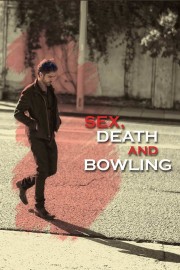 Sex, Death and Bowling-voll