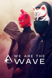 We Are the Wave-voll