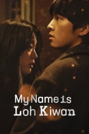 My Name Is Loh Kiwan-voll