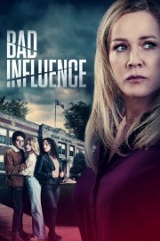 Bad Influence-voll