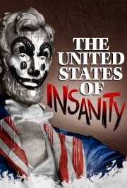 The United States of Insanity-voll