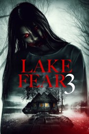 Lake Fear 3-voll