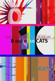 8 out of 10 Cats-voll