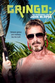 Gringo: The Dangerous Life of John McAfee-voll