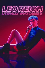 Leo Reich: Literally Who Cares?!-voll