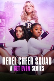 Rebel Cheer Squad: A Get Even Series-voll