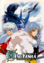 Inuyasha the Movie 3: Swords of an Honorable Ruler-voll