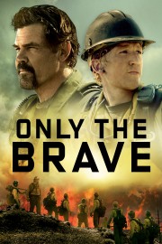 Only the Brave-voll