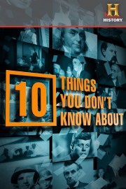 10 Things You Don't Know About-voll