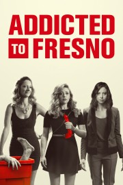 Addicted to Fresno-voll