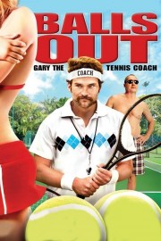 Balls Out: Gary the Tennis Coach-voll