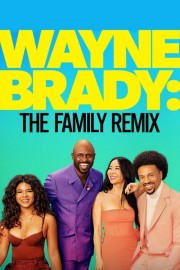 Wayne Brady: The Family Remix-voll