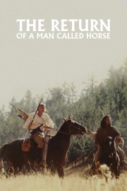 The Return of a Man Called Horse-voll