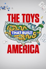 The Toys That Built America-voll
