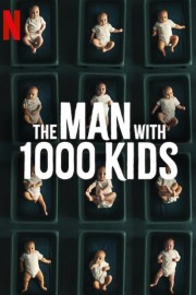 The Man with 1000 Kids-voll
