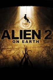 Alien 2: On Earth-voll