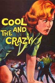 The Cool and the Crazy-voll