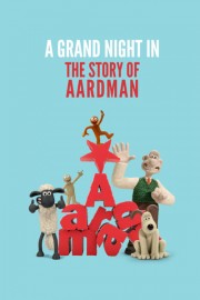 A Grand Night In: The Story of Aardman-voll