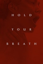 Hold Your Breath-voll