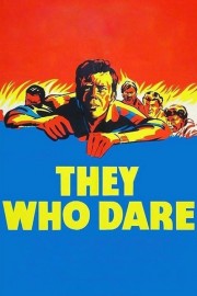 They Who Dare-voll