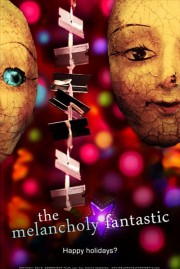 The Melancholy Fantastic-voll