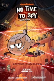 No Time to Spy: A Loud House Movie-voll