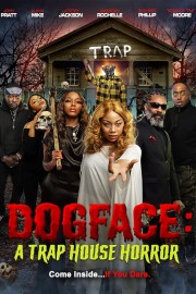 Dogface: A Trap House Horror-voll
