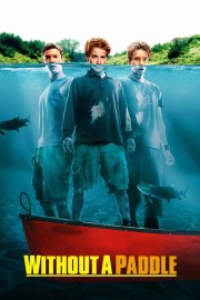 Without a Paddle-voll