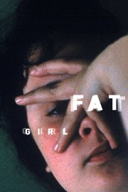 Fat Girl-voll